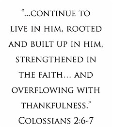 Colossians 2:6-7