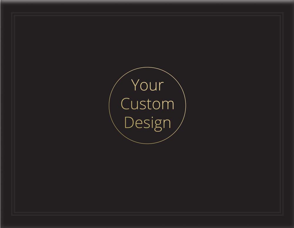 Your Custom Design